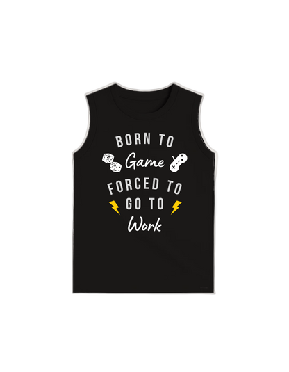 Born To Game Sleeveless T-Shirt