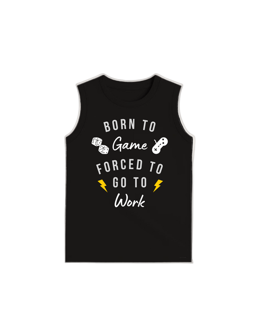 Born To Game Sleeveless T-Shirt